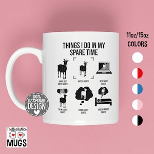 Funny Goat Mug | Things I Do, Goat Mom Tea Cup, Goat Lover Gift, Country Girl, Goat Kid Gift, Farm Animal, Goat Owner Coffee Mug