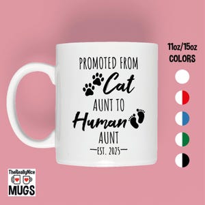 Promoted from Cat Aunt to Human Aunt 2025 Mug | Funny New Aunt Gift, Cat Lover Gift, Pregnancy Announcement Mug, Aunt Established