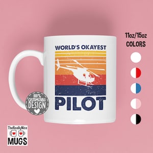World&#39;s Okayest Helicopter Pilot Mug | Helicopter Pilot Gift, Aviation Mug, Funny Heli Pilot Coffee Mug