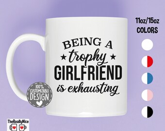 Trophy Girlfriend Mug | Funny Anniversary Gift