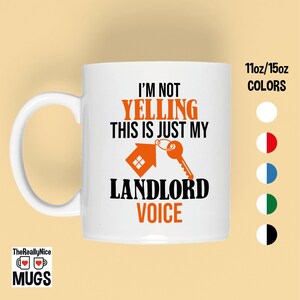 Funny Landlord Mug | My Landlord Voice, Property Owner Gift, Funny Rental Manager Coffee Mug, Real Estate, Tenant Humor, Rental Property Cup