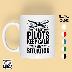 Pilot Mug | Keep Calm in Any Situation Aviation Coffee Tea Cup