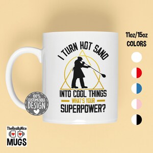 Funny Glass Blower Mug | Glassblowing Gift, Glass Blowing Mug, Glassblower Cup, Art Hobby Coffee Mug