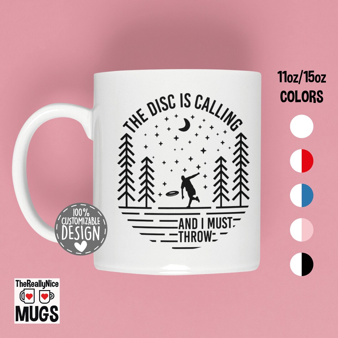 Ultimate Frisbee Mug the Disc is Calling, Frisbee Player Gift, Frisbee