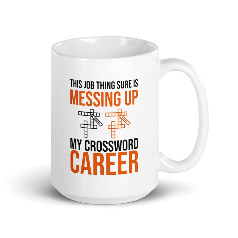 Cruciverbalist Mug Job is Messing up Crossword Career, Word Puzzle