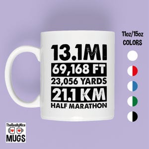 Half Marathon Mug | 13.1 Miles, 21.1KM, Funny Running Gift, Marathoner, Running Mug, Runner Gift, Gift For Runner, Run Lover Mug