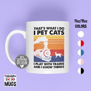 Model Train Mug | That&#39;s What I Do, Cat Owner Gift, Train Lover Gift, Railfan, Train Collector Gift, Train Mug, Model Train Gift, Coffee Mug
