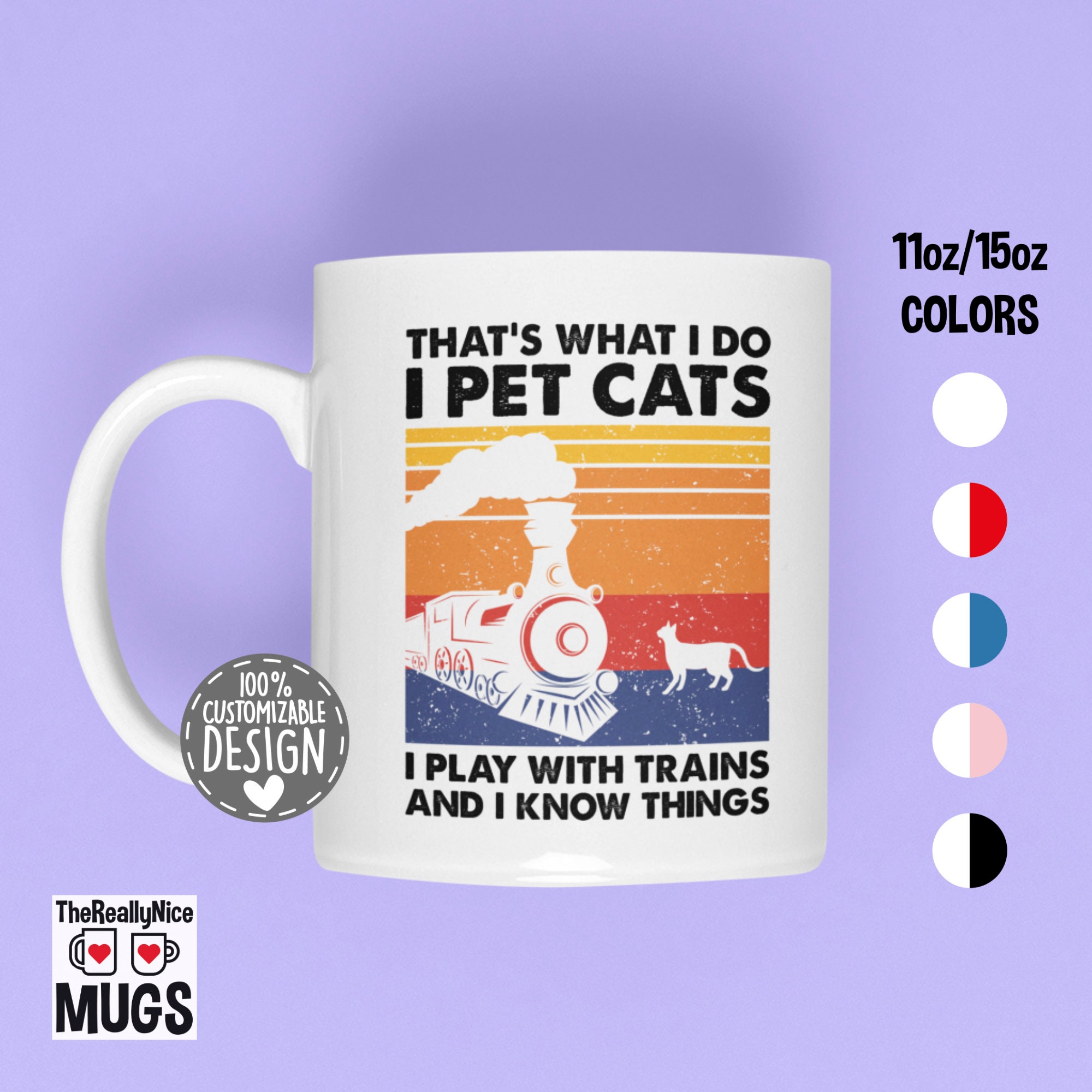 Model Train Mug | That's What I Do, Cat Owner Gift, Train Lover Gift, Railfan, Train Collector Gift, Train Mug, Model Train Gift, Coffee Mug