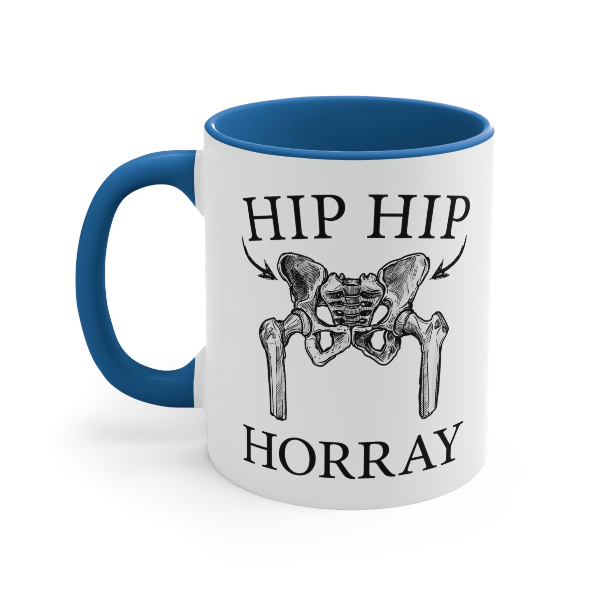 Hip Replacement Mug Hip Hip Hooray Gift New Hip Husband Tea Etsy