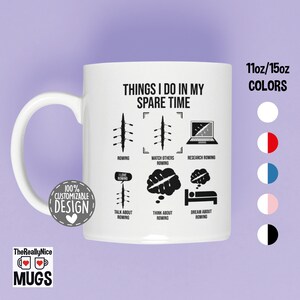 Rowing Mug | Things I Do In My Spare Time, Rower Gift, Rowing Coach Tea Cup, Coxswain Gift, Rowing Team Coffee Mug