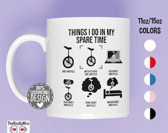 Unicyclist Mug | Unicycle Gift for Unicyclist, Things I Do In My Spare Time, Unicycler Tea Cup, Unicycle Coffee Mug