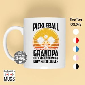 Funny Pickleball Grandpa Mug | Funny Gift for Pickleball Playing Grandpas, Pickleball Game Coffee Mug