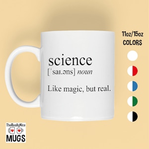 Science Mug | Funny Definition Like Magic, Funny Scientist Coffee Mug, Lab Nerd Gift, STEM Humor, Chemistry Physics Biology Geek Tea Cup