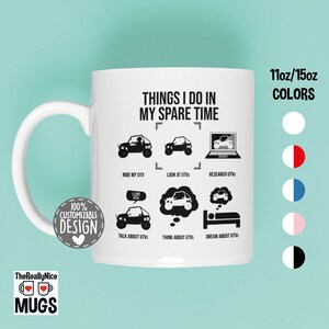 SxS Side-By-Side UTV Mug | Things I Do In My Spare Time Tea Cup, Funny Gift for Off Road Racer Coffee Mug