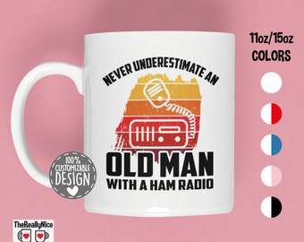 Ham Radio Operator Mug | Never Underestimate An Old Man, Amateur Radio
