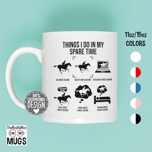 Funny Horse Racing Mug | Things I Do In My Spare Time, Horse Racer Gift, Jockey Mug, Horse Lover Coffee Mug