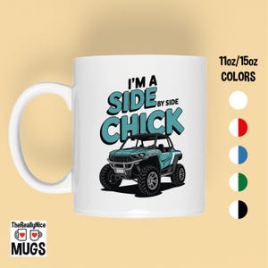 SXS Mug | UTV Cup, Side By Side Chick, Off-Road Adventure Coffee Mug, Side by Side Driver, Side By Side, Trail Riding for Outdoor Lovers