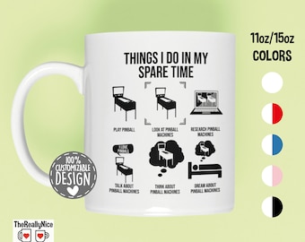 Pinball Lover Mug | Things I Do In My Spare Time Coffee Cup