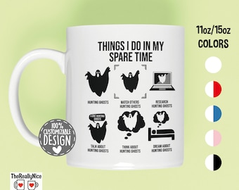 Funny Ghost Hunter Coffee Mug | Paranormal Investigator Gift