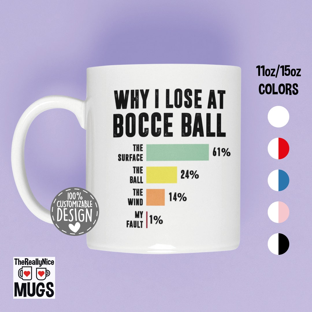 Bocce Player Mug Why I Lose, Bocce Ball Gift, Bocce Tournament Mug