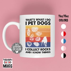 Rock Collector Mug | Geology Mug, Dog Lover Gift, Geologist Gift, Rock Hound Mug, Rocks And Dogs, Rock Hunter Coffee Mug