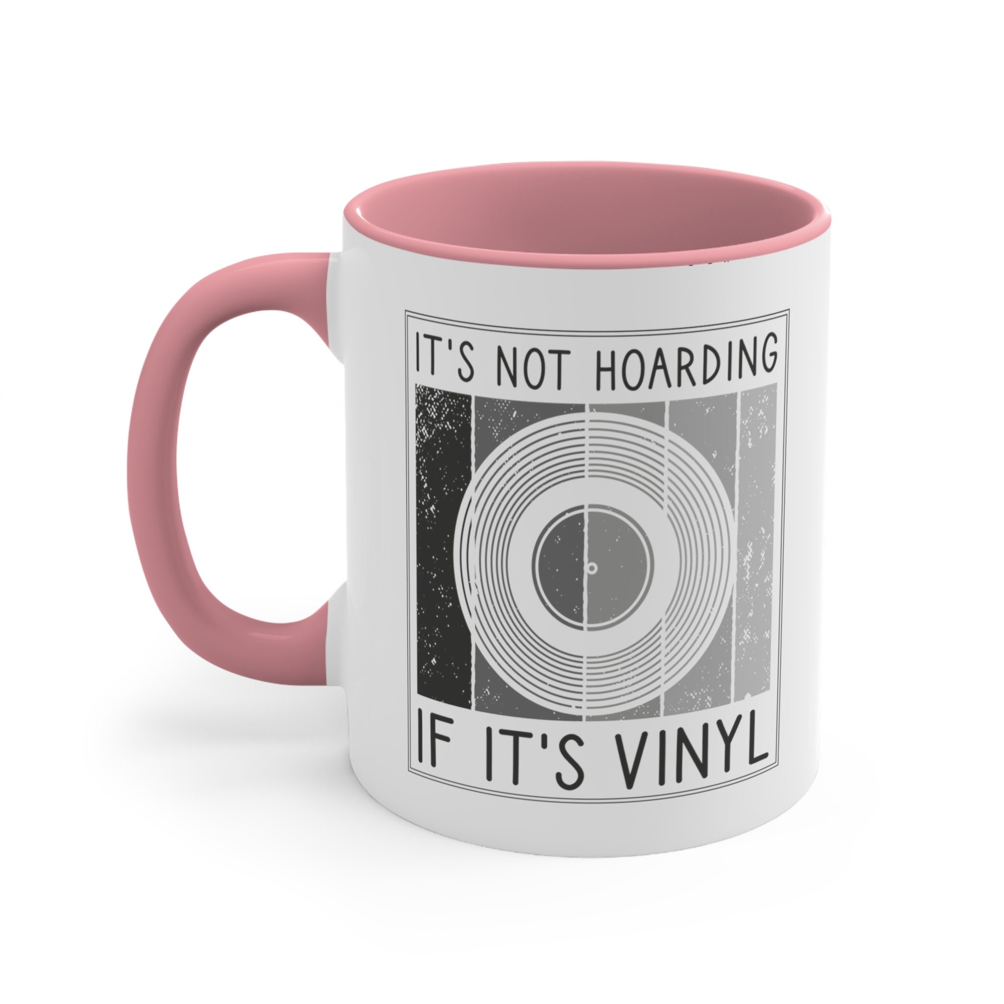 Vinyl Record Mug It's Not Hoarding If It's Vinyl Etsy