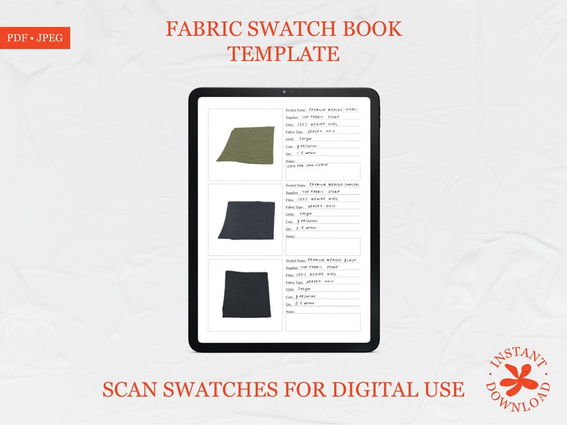 May include: A digital template for a fabric swatch book. The template has three sections for swatches, each with fields for fabric name, supplier, fibre type, fabric weight, colour, size, and notes. The template is displayed on a tablet.