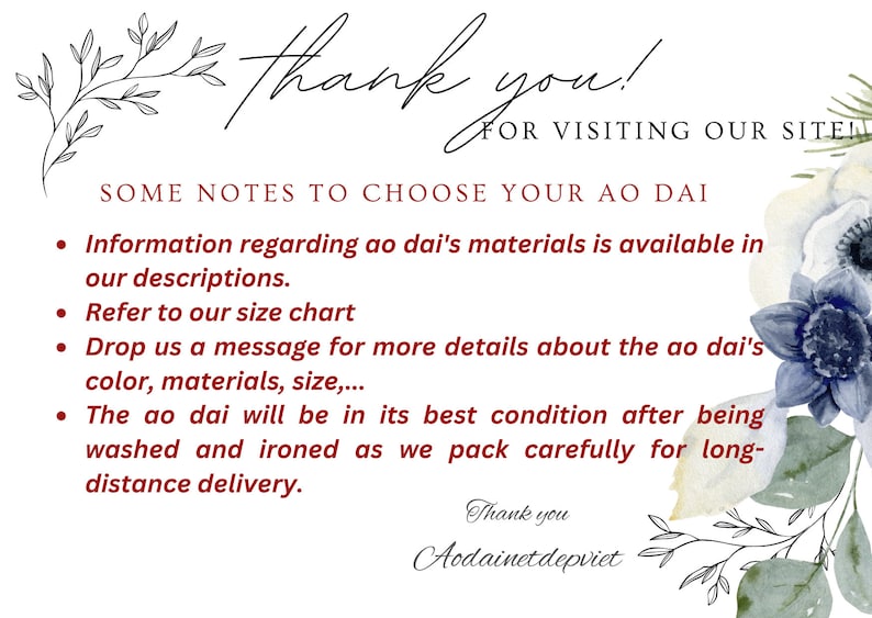 May include: A decorative card with the text "Thank you!" and "For visiting our site!" in elegant script. It includes notes about ao dai materials, size charts, and care instructions. Floral accents in blue and white complete the design.
