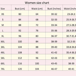 May include: A women's size chart with measurements in both centimeters and inches. The chart includes sizes XS to 7XL, with corresponding bust and waist measurements. The chart is on a light pink background.