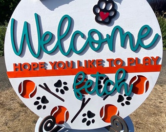 12-inch Decorative Round - ”Welcome - hope you like to play fetch” hand painted decorative round