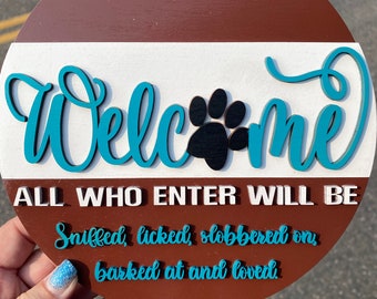 8-inch “Welcome - all who enter will be…..” hand painted decorative round