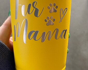 Fur Mama 20 oz Thermal Tumbler