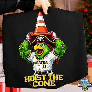 Hoist The Cone Png, Pirates Hoist The Cone, Funny Saying Baseball Meme Png, Pittsburgh Baseball Png, Pirate Parrot Mascot Hoist The Cone image 1