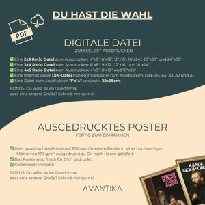 May include: A digital poster design with the text "DU HAST DIE WAHL" and "DIGITALE DATEI ZUM SELBST AUSDRUCKEN". The poster lists different sizes for digital prints, including 4x6, 8x12, 12x18, 16x24, 20x30, and 24x36 inches. The poster also includes the text "AUSGEDRUCKTES POSTER FERTIG ZUM EINRAHMEN" and lists the benefits of ordering a printed poster, including free shipping.