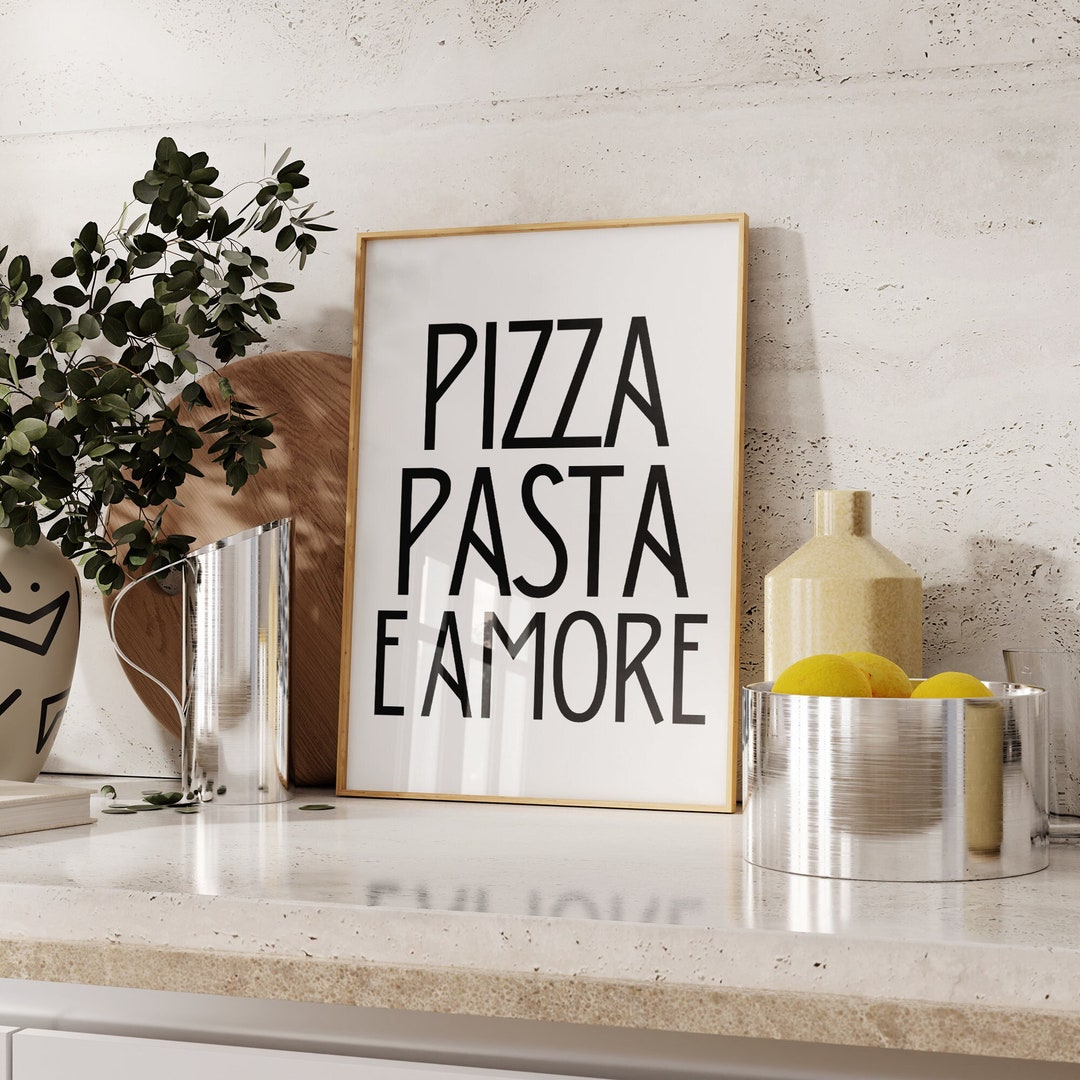 Pizza Pasta E Amore Poster Poster Kitchen Kitchen Poster Kitchen