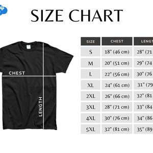 May include: Black t-shirt with a size chart. The chart displays chest and length measurements in inches and centimetres for sizes S through 5XL. The text "SIZE CHART" is at the top.