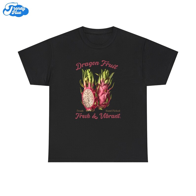May include: Black t-shirt with a dragon fruit graphic. The design includes the words "Dragon Fruit", "Fresh & Vibrant", and an illustration of the fruit in pink, green, and white.