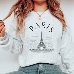 Eiffel Tower Paris Sweatshirt Gift for Travel Lover Trendy University College Aesthetic Crewneck Sweatshirt La Tour Eiffel Paris France Tee