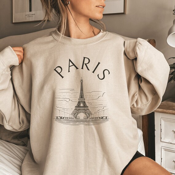 Eiffel Tower Paris Sweatshirt Gift for Travel Lover Trendy University College Aesthetic Crewneck Sweatshirt La Tour Eiffel Paris France Tee Etsy