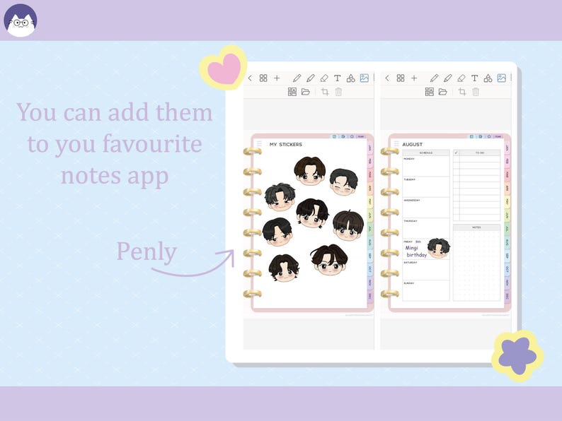 May include: A digital planner with a colorful design featuring a sticker sheet with cartoon faces and a calendar page for the month of August. The text "My Stickers" and "August" are visible on the planner pages.