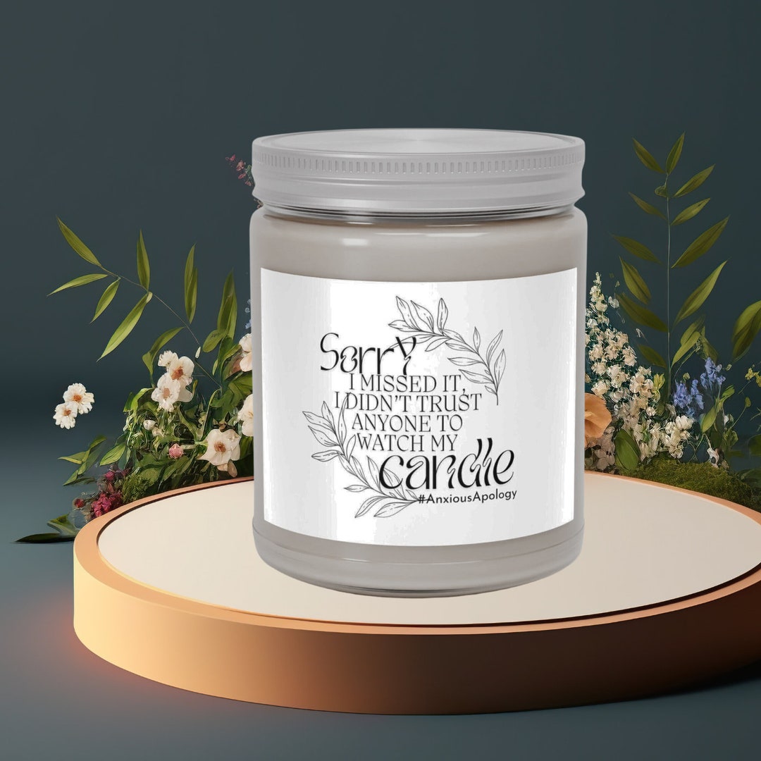 Apology Candle Black Sorry I Missed Your Party Anxious Anxiety Gift