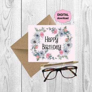 Printable Birthday Card,Floral Birthday Card Printable, Digital Birthday Cards, Printable Happy Birthday Cards,Birthday Card Digital Flowers