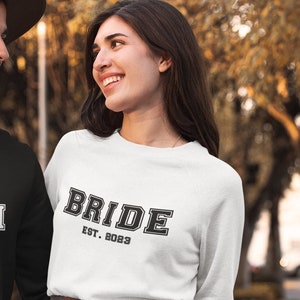 Bride 2023 Sweatshirt - Groom and Bride Matching Shirts Fiance Gift