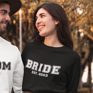 Bride 2023 Sweatshirt - Groom and Bride Matching Shirts Fiance Gift