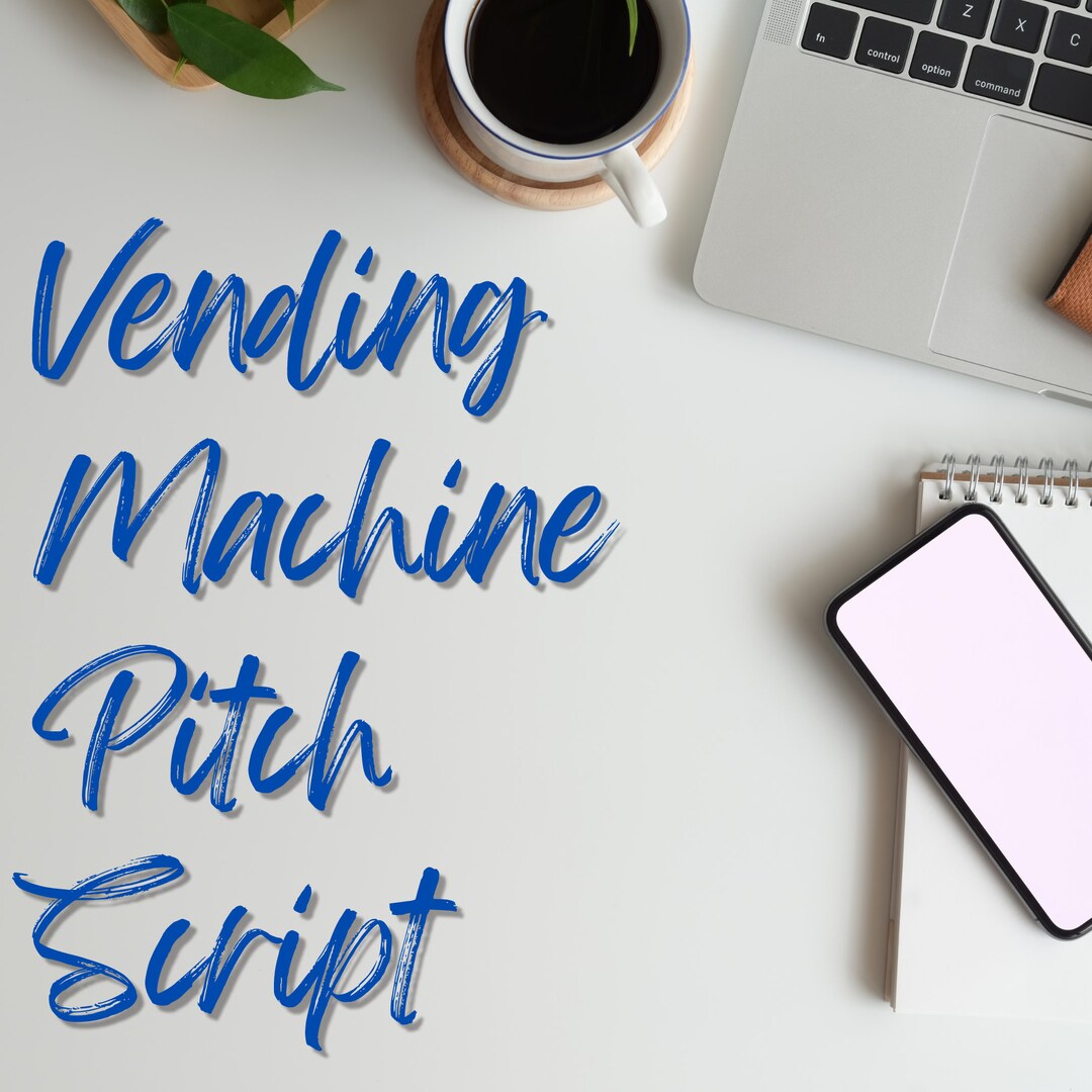 Vending Machine Pitch Script - Etsy