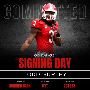 May include: A football player in a red jersey with the number 3 on it, wearing a white helmet with a black face mask. The player is standing on a black background with the text "COMMITED", "GO DAWGS!", "SIGNING DAY", "TODD GURLEY", "POSITION", "RUNNING BACK", "HEIGHT", "6'1"