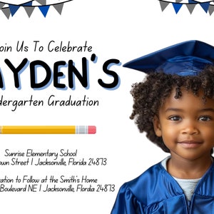 May include: A graduation invitation for Jayden's Kindergarten Graduation. The invitation features a photo of a young boy wearing a blue graduation gown and cap, and includes the text "Join Us To Celebrate Jayden's Kindergarten Graduation" and the school and home address.