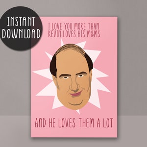 Tarjeta de felicitación imprimible Valentines Love descarga instantánea tarjeta A7 de 7x5 pulgadas para descargar, tarjeta digital, celebridad divertida Kevin de The Office