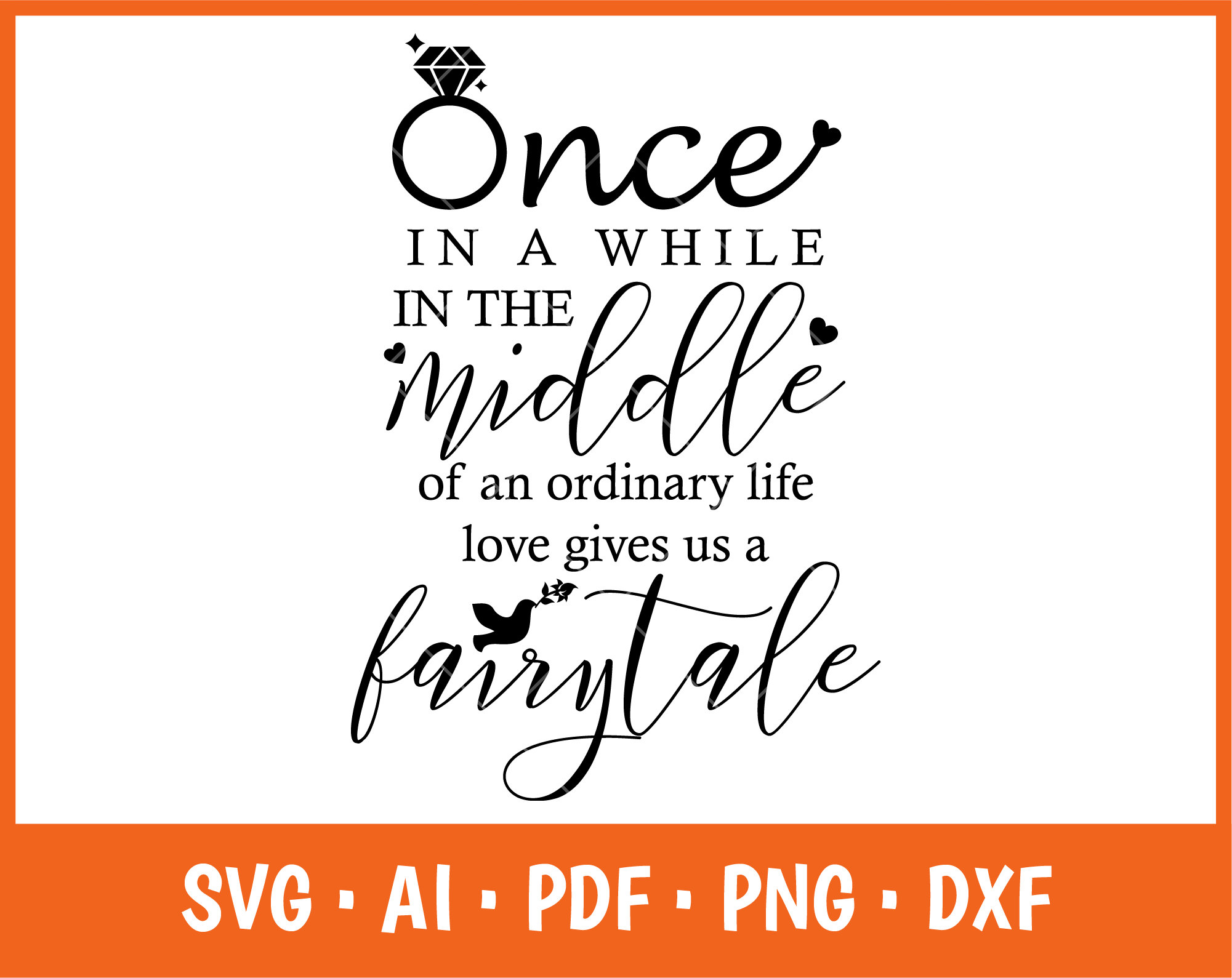 Wedding Fairytale Quote SVG: Cricut Silhouette Print File (Digital Download)