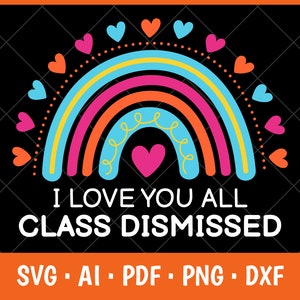 Je t'aime tous classe rejeté Svg en couches Svg dernier jour d'école Svg enseignant vie Svg jour d'école Techerlife Svg coupe fichier Cricut Svg